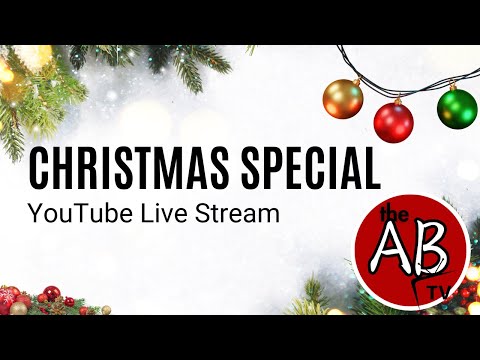 theABTV Christmas Day Live Stream!