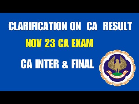 |Clarification On Nov 23 CA Exam Result Inter & Final Students| ICAI Nov 23 CA Result|