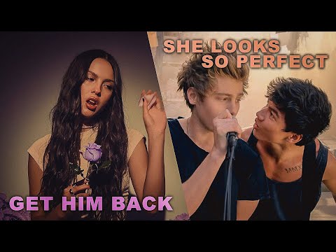 GET HIM BACK! x SHE LOOKS SO PERFECT | MASHUP OF OLIVIA RODRIGO/5SOS