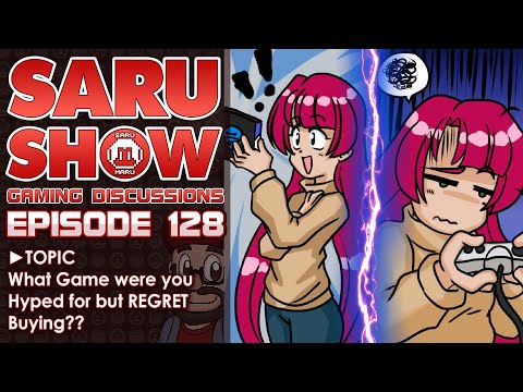 SARUSHOW Ep 128 ► Game you were HYPE for but REGRET Buying?? #retrogaming #videogames