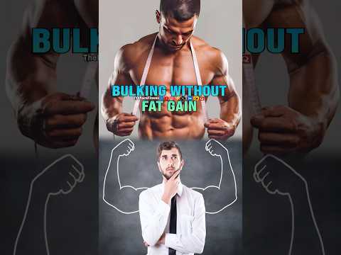 #shorts Bulking without fat gain | #thepairafitness | #bulking | #musclegain | #trending | #ytshorts