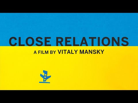 CLOSE RELATIONS (RODNYE) Trailer (dir. Vitaly Mansky)