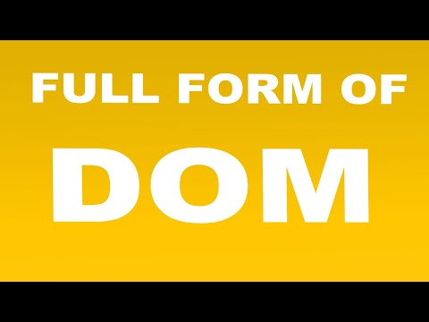 Full Form of DOM | What is DOM Full Form | DOM Abbreviation