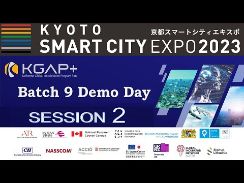 [KYOTO SMART CITY EXPO 2023] KGAP+Batch9  DEMO DAY Session 2