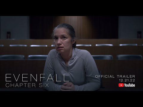 Evenfall: Chapter Six | Official Trailer