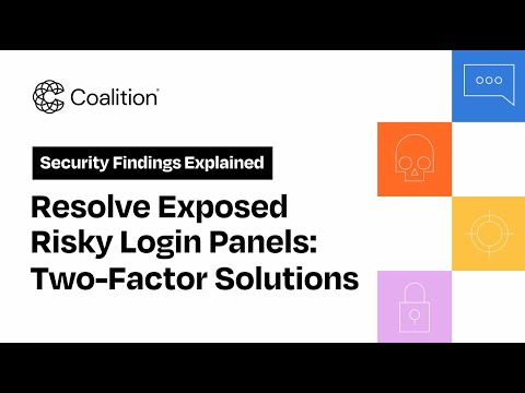 Resolve Exposed Risky Login Panels – Two-Factor Solutions