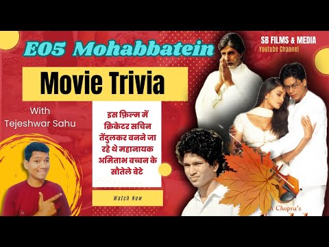 Mohabbatein Film Unknown Facts | Movie Trivia | Shahrukh Khan | Aishwarya Rai