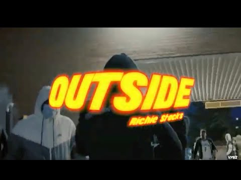 Richie Stacks - Outside (Official Music Video)