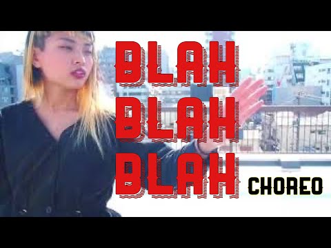 Blah Blah Blah - Choreography