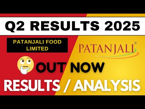 PATANJALI FOODS Q2 results 2025 | PATANJALI results today | PATANJALI FOODS Share News | PATANJALI