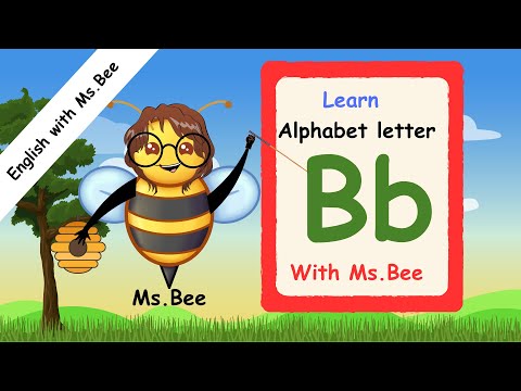 Learn the alphabet letter B for kids. Learn with Ms. Bee. English for kids. phonics for kids.