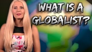 What Is a Globalist?