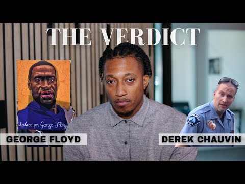 The Death of George Floyd + Guilty Verdict of Derek Chauvin