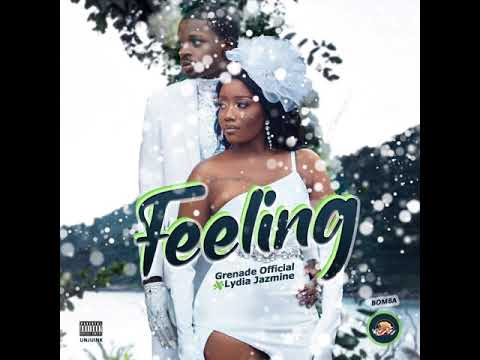 Grenade Official X Lydia Jazmine-Feeling Official Audio