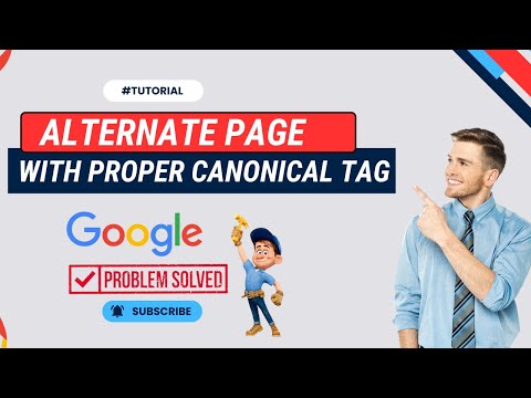 ক্যানোনিকাল ট্যাগ Issues সমাধান | Fix Alternate Page Issues with Proper Canonical Tags for Blogger