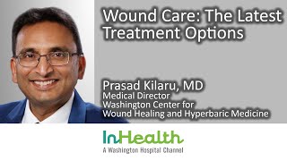 Wound Care: The Latest Treatment Options