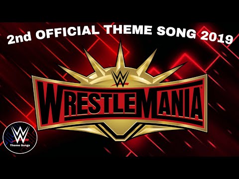 WWE Wrestlemania 35 2nd Official Theme Song - "Work"