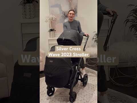 5 Things We Love Silver Cross Wave 2023 #baby #babystrollers #babygear