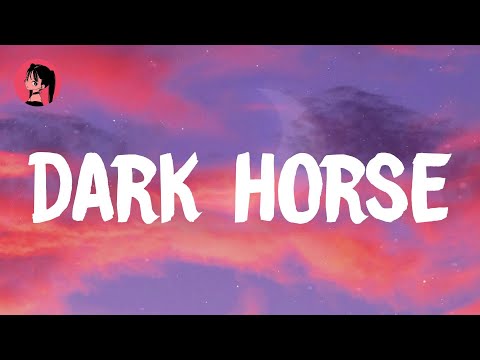 Katy Perry - Dark Horse (Lyrics) 🎶