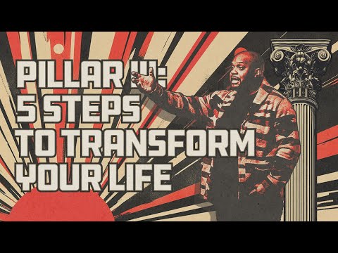 Pillar III: The 5 R's To Transforming Your Life