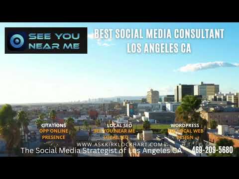 Best Social Media Consultant near LOS ANGELES CA @seeyounearme Los Angeles CA USA -The SEO of SEO