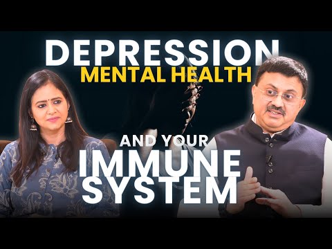 From Mind to Body: The Role of Depression in Immune Health | Dr. Jamal A khan | Kavita Ralhan