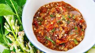 วิธีทำแจ่วปลาร้าพริกสด อาหารอีสาน สูตรนี้แซ่บเลียถ้วย / Chili Paste with Pickled Fish