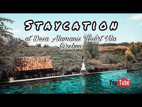 Staycation at Desa Alamanis Cirebon - Part 2