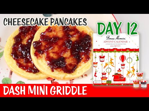 Day 12 Bonne Maman Advent Calendar 2022 🎄 Cheesecake Pancakes 🥞 Dash Mini Griddle