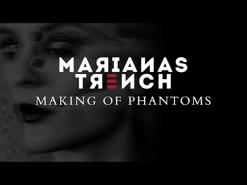 Marianas Trench - Making of "Phantoms"