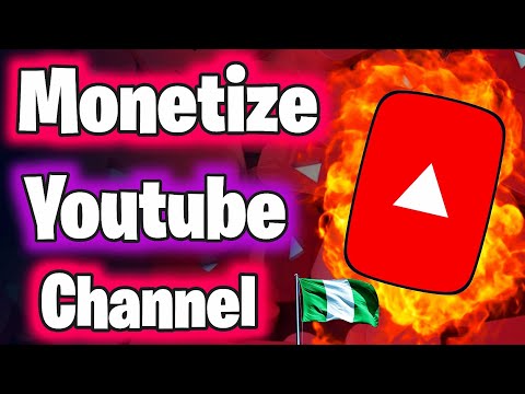 How To Monetize Youtube Channel In Nigeria , Get Monetized On YouTube , YouTube Monetization