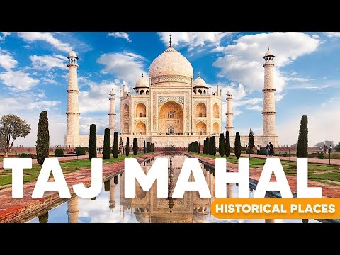 Taj Mahal: A Journey Through Time