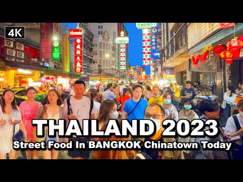 【🇹🇭 4K】Walking Street Food In BANGKOK Chinatown │ Today 2023