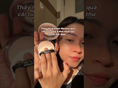 Phấn phủ Menow rần rần bữa h nè #menow #phanphu #makeup #noidiatrung #reviewlamdep