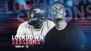 The Lockdown Sessions Ft Twinn 48 & Dj KK