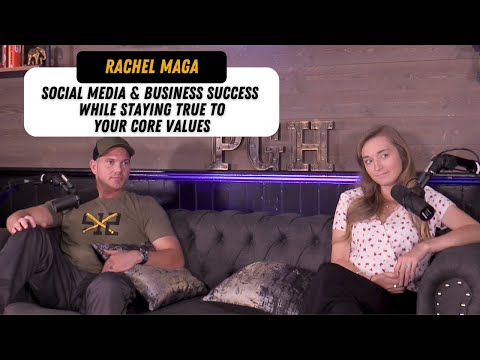 Episode 16: Rachel Maga - Social Media & Business Success While Staying True to Your Core Values