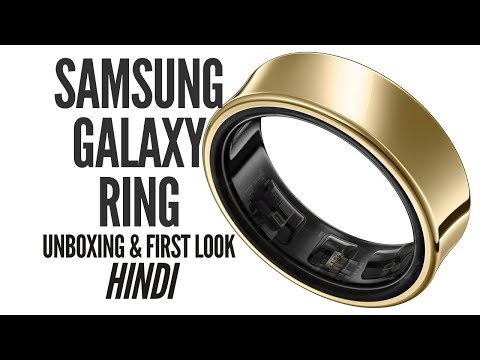 Samsung Galaxy Ring Unboxing & First Look - HINDI