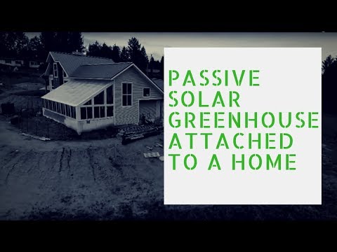 Passive Solar Greenhouse Attached to a Home