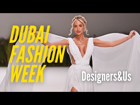 Dubai Fashion Week 2024, Day 5: Designers&Us Fall Winter 2024 Fashion Show 🇦🇪 Dubai Design District