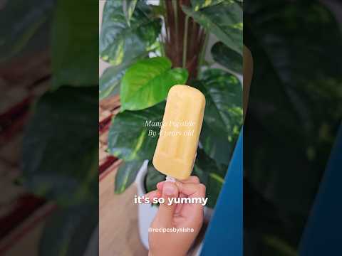 How To Make Mango Popsicle By 4 Years Old #shortsviral #shortsfeed #shorts