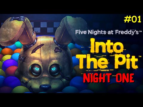 Five Nights at Freddy's Into the Pit Night 1 Gameplay