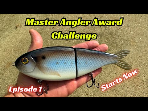 The Master Angler Award Challenge Starts Now! Episode 1