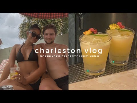 CHARLESTON, RANDOM UNBOXING, COUCH DRAMA AND LIVING ROOM UPDATE | VLOG