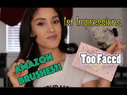 First Impressions | Too Faced | Amazon Blending Brushes?!