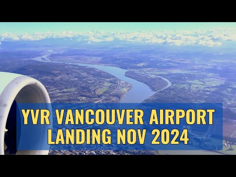 Experience the Stunning YVR Vancouver Airport Landing in 4K HDR! November 2024