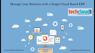 Manage your Business with a Single Cloud Based ERP