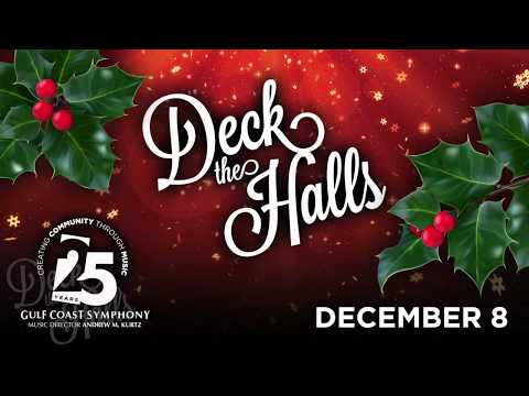 Deck The Halls with Gulf Coast Symphony