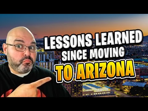 Lessons Learned Since Moving to Arizona | Living in Phoenix Arizona (2018)