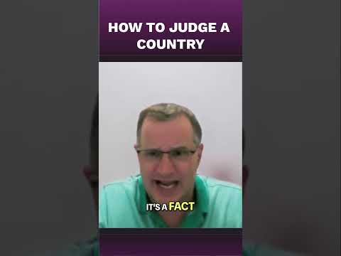 How To Judge A Country