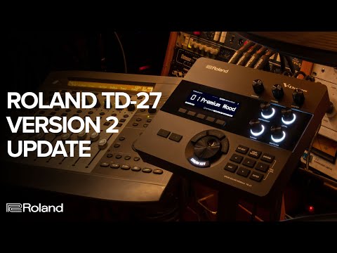 Roland TD-27 Version 2 Roland Cloud Update